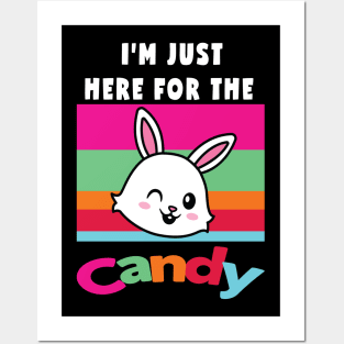 I'm Just Here For The Candy Posters and Art